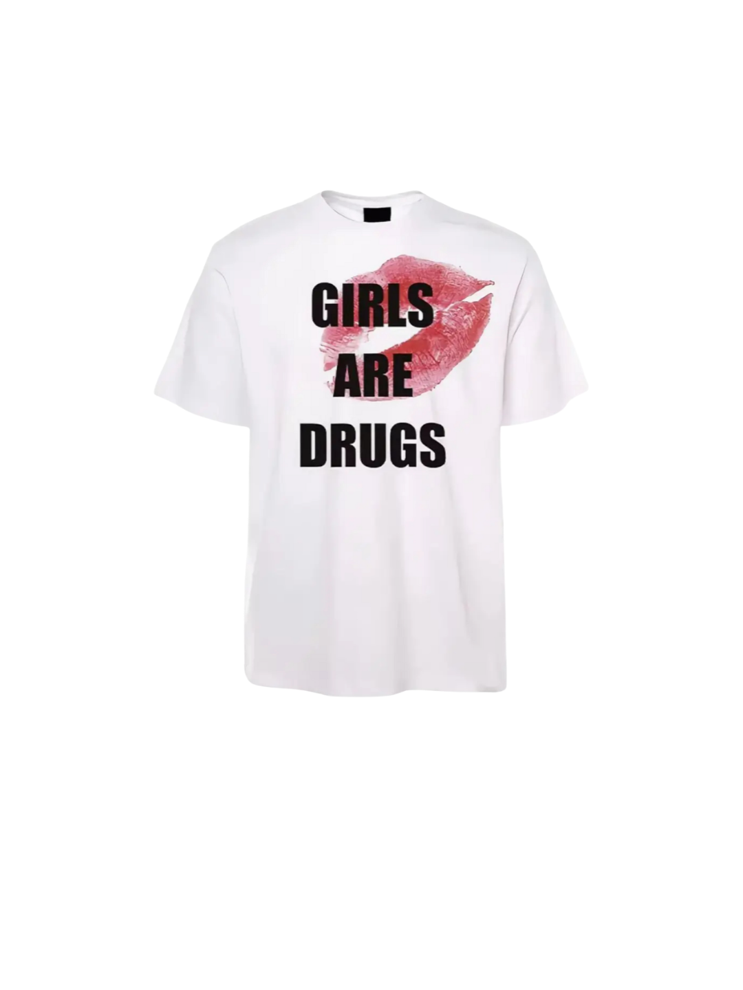 Girls are Drugs Tee